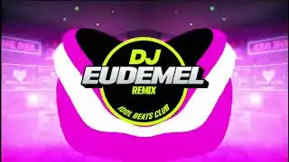 Dj Eudemel Remix - L.O.V.E ( HI 5 WORLD) ( Techno Bounce Remix) IBCDjs - Wave Hunters 