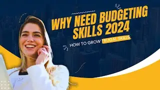 Why Need Budgeting Skills? Frugal Life Skills to Master in 2024