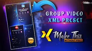 Group Video XML 💦