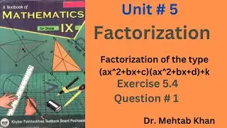 Factorization of the type (ax^2+bx+c)(ax^2+bx+d)+k| #9th_maths