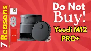 Don&rsquo;t Buy the Yeedi M12 PRO+ Robot Vacuum and Mop Before Watching This Brutal Review