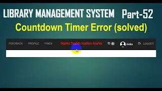 Timer error (solved) | Library Management system -Part 52