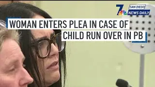 Woman pleads not guilty in case of child run over in PB | San Diego News Daily