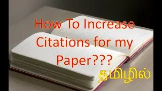 How to get more citations for a research paper | how to improve citations | Citations tips