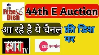 DD FREE DISH TODAY NEW UPDATE | DD FREE DISH 44TH E AUCTION CHANNELS | TECHNICAL TAYUM