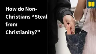 How Do Non-Christians 