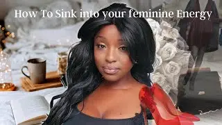 7 Ways to Reclaim your femininity and sink into your feminine energy