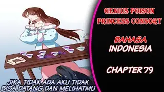 Genius Poison Princess Consort Chapter 79 Bahasa Indonesia