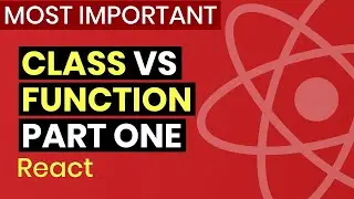 Stateful Stateless Dumb Components & Function Component vs Class Component - Part One
