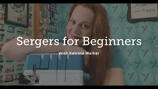 Savvy Serger Tips and Techniques