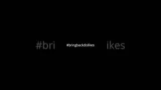 #bringbackdislikes