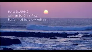 Hallelujahs | Composer Chris Rice | Vocalist Vicky Adkins