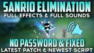 Script Sanrio Hello Kitty Elimination No Password - Full Effects & Full Sounds | MLBB