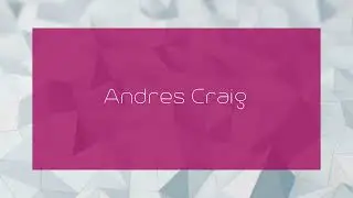 Andres Craig - appearance