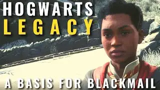 Hogwarts Legacy - A Basis for Blackmail - Natty Onai side quest