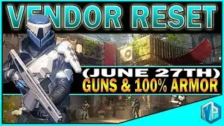 Destiny | WEEKLY VENDOR RESET! - Best Vendor Weapons & All 100% Stat Roll Armor! (27th June)