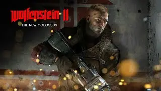 Прохождение Wolfenstein II: The New Colossus в прямом эфире | Часть #2