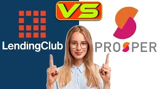 Lending Club vs Prosper Loans &ndash; How Do They Compare? (Things to Keep in Mind Before Buying)