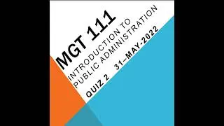MGT111 Introduction To Public Administration Quiz NO 1