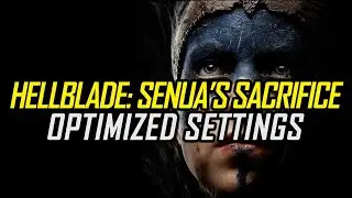 Hellblade: Senua's Sacrifice | Optimized PC Settings for Smoother Gameplay