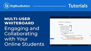 BigBlueButton's Multi-User Whiteboard Tutorial