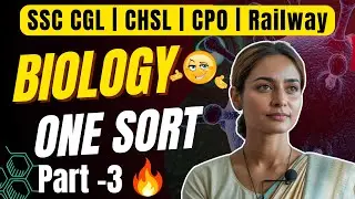 Biology Par-3 | SSC CGL, CHSL, CPO | Complete Biology for SSC Exams | Biology&nbsp;Marathon