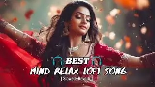 New Sad Hindi song Mashup songs Arjit singsong Lofi sleeping song