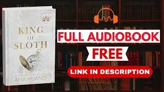 King of Sloth by Ana Huang [Full Audiobook Free]