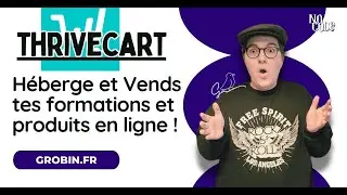 ThriveCart : Vendez Et Hébergez Vos Formations En Ligne 📚