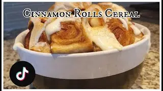 15 mins CINNAMON ROLLS CEREAL inspired by TikTok | Weirdly Delicious
