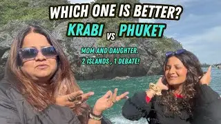 Mom Vs Daughter  How  Krabi Or Phuket Made Their Vacation Better??  #travel  #momdaughter #thailand