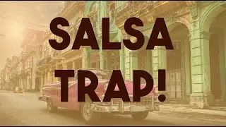 Salsa Trap x Base de Rap x Beat x Chocolate cake (prod. canGuru)