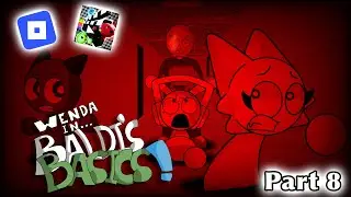 Wenda in Baldi&rsquo;s Basics! (Part 8) | A Roblox My Movie Animation 