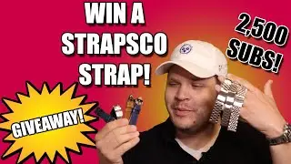 [CLOSED] GIVEAWAY! 2,500 Subscriber Drawing | WIN a StrapsCo Strap For FREE! (Worldwide Entries)