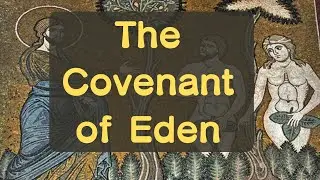 The Divine Promise: Decoding Adam and Eve's Eden Covenant