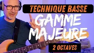 Comment jouer la gamme majeure sur 2 octaves (Technique basse)