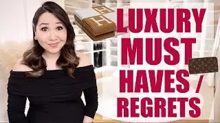 The Luxury Basics I SWEAR By (And Those I REGRET!)