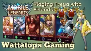 PLAYING MOBILE LEGENDS: Bang Bang! Freya - Valkyrie with Friends