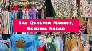 Lal Quarter Market, East Delhi || Krishna Nagar Market || Latest Summer Collection 2024