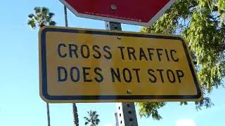 Cross Traffic Does not Stop Sign Los Angeles California USA January 5, 2026 Drivers Never Stop