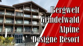 Entdecken Sie das luxuriöse Hotel Bergwelt Grindelwald: ein alpines Design-Paradies
