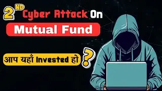 Cyber Attack on Mutual Fund | Investing Website Hack अब क्या | Nippon Mutual Fund Hack हो गया