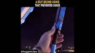 A Split Second Choice That Prevented Chaos