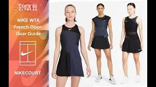 Nike Women's French Open Gear Guide | NIKECOURT