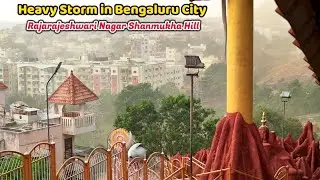 Heavy Storm in Rajarajeshwari Nagar | Rain Damage Bangalore today | Stuck for hour in Shanmukha Hill