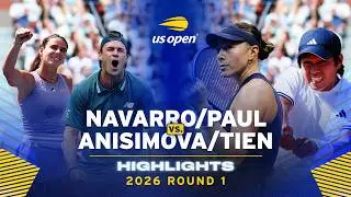 Paul/Navarro vs. Tien/Anisimova Highlights | 2026 US Open Round 1