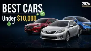 Лучшие подержанные автомобили стоимостью до 10 000 долларов в 2026 году | Руководство для грамотн...