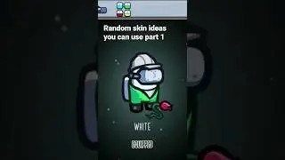 Random skin ideas you can use part 1 #random #amongus