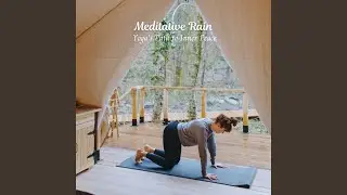 Yoga Rain Meditation