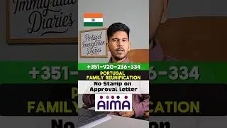 Portugal Family Reunification 2025 | AIMA Family Visa Rejected Due to Missing Stamp Explained